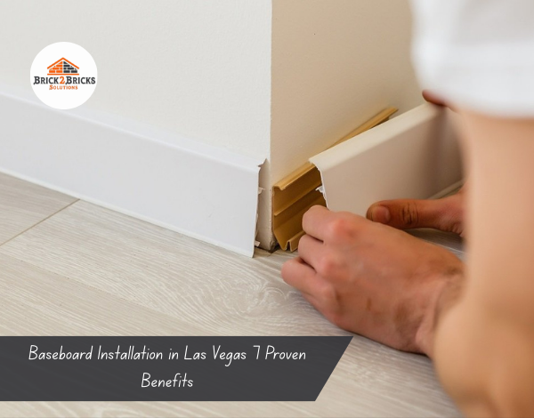 Baseboard Installation in Las Vegas